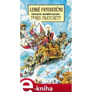 Lehké fantastično. Úžasná Zeměplocha - Terry Pratchett e-kniha