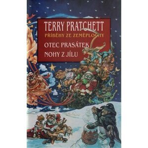 Otec prasátek / Nohy z jílu - Terry Pratchett