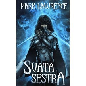 Svatá sestra - Ronald M. Lawrence