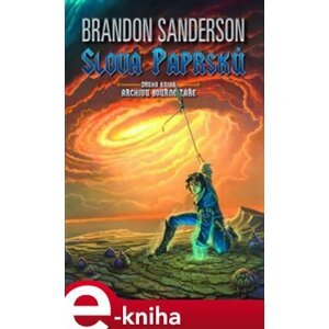 Slova paprsků. Archiv bouřné záře 2 - Brandon Sanderson e-kniha
