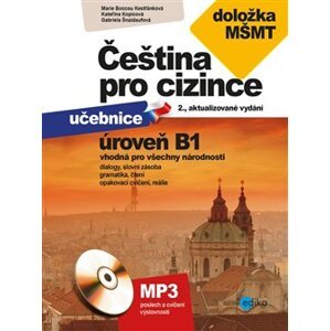 Čeština pro cizince B1. učebnice + cvičebnice, 3., aktualizované vydání - Marie Boccou Kestřanková