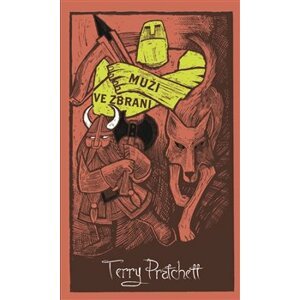 Muži ve zbrani - limitovaná sběratelská edice. Úžasná Zeměplocha - Terry Pratchett