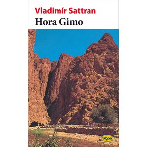 Hora Gimo - Vladimír Sattran [E-kniha]