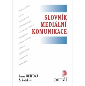 Slovník mediální komunikace - Irena Reifová [E-kniha]