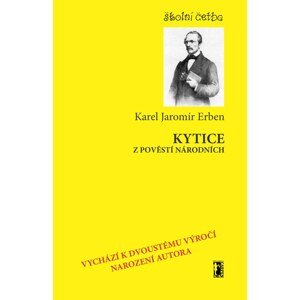 Kytice z pověstí národních - Karel Jaromír Erben [E-kniha]