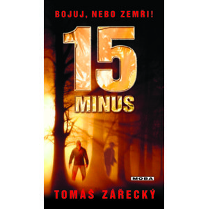 15 minus - Tomáš Zářecký [E-kniha]