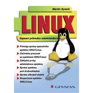 Linux: kapesní průvodce administrátora - Martin Kysela [E-kniha]
