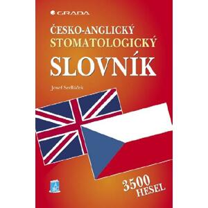 Česko-anglický stomatologický slovník - Josef Sedláček [E-kniha]