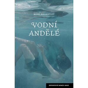 Vodní andělé -  Marie Voslářová