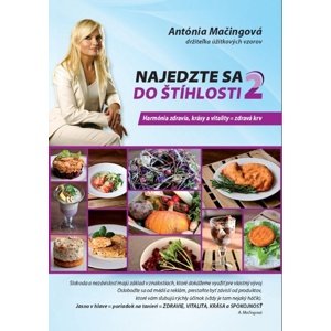 Najedzte sa do štíhlosti 2 -  Antónia Mačingová