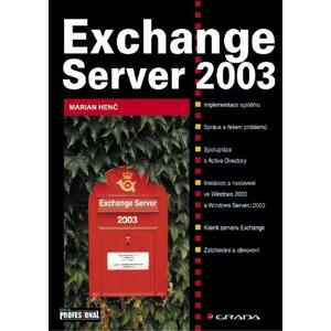 Exchange Server 2003 - Marian Henč [E-kniha]