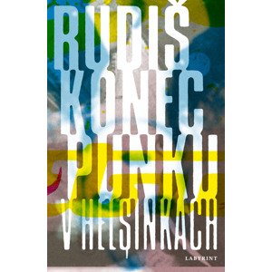 Konec punku v Helsinkách - Jaroslav Rudiš [E-kniha]