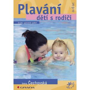 Plavání dětí s rodiči: druhé, upravené vydání - Irena Čechovská [E-kniha]