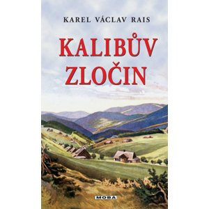 Kalibův zločin - Karel Václav Rais [E-kniha]