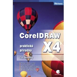 CorelDRAW X4: praktická příručka - Petr Novotný [E-kniha]