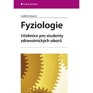 Fyziologie: učebnice pro studenty zdravotnických oborů - Jindřich Mourek [E-kniha]