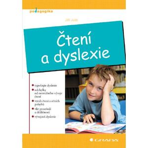 Čtení a dyslexie - Jiří Jošt [E-kniha]