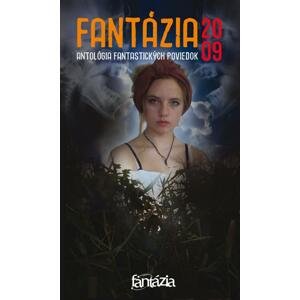 Fantázia 2009 – antológia fantastických poviedok - Ivan Pullman [E-kniha]