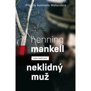 Neklidný muž - Henning Mankell [E-kniha]