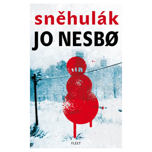Sněhulák - Jo Nesbo [E-kniha]