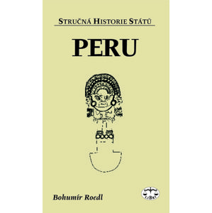 Peru - Bohumil Roedl [E-kniha]