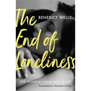 The End of Loneliness -  Benedict Wells