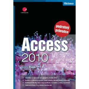 Access 2010: podrobný průvodce - Slavoj Písek [E-kniha]