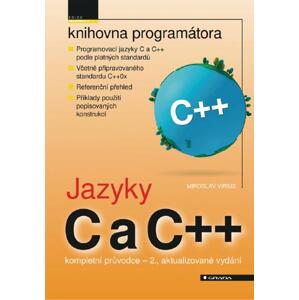 Jazyky C a C++: kompletní průvodce - 2., aktualizované vydání - Miroslav Virius [E-kniha]