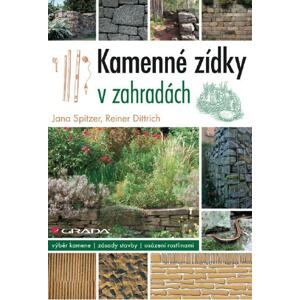 Kamenné zídky v zahradách - Jana Spitzer, Reiner Dittrich [E-kniha]