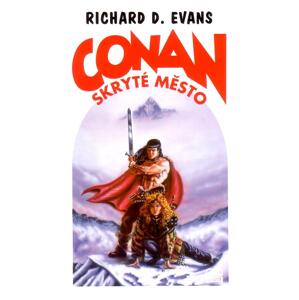 Conan a skryté město - Richard D. Evans [E-kniha]