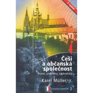 Češi a občanská společnost: 2. vydání - Karel Müller [E-kniha]