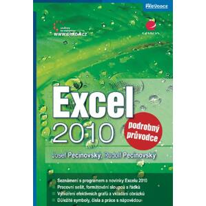Excel 2010: podrobný průvodce - Josef Pecinovský, Rudolf Pecinovský [E-kniha]