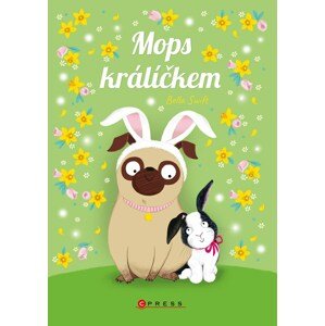 Mops králíčkem -  Šárka Krejčová