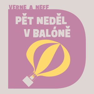 Pět neděl v balóně -  Vojtěch  Vondráček