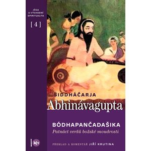 Bódhapančadašika: Patnáct veršů božské moudrosti - Siddháčarja Abhinávagupta [E-kniha]