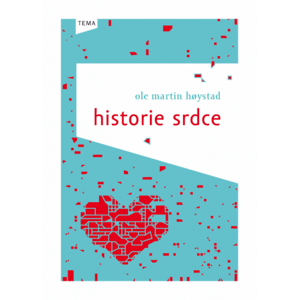Historie srdce - Ole Martin Høystad [E-kniha]