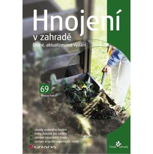 Hnojení v zahradě: (2., aktualizované vydání) - Miroslav Kalina [E-kniha]