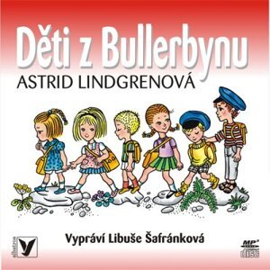 Děti z Bullerbynu - Astrid Lindgrenová [audiokniha]