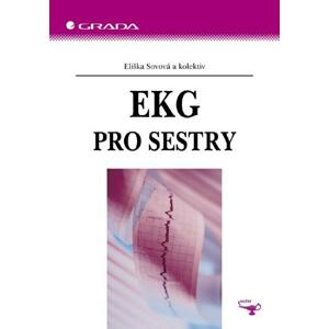 EKG pro sestry - Eliška Sovová, kolektiv a [E-kniha]