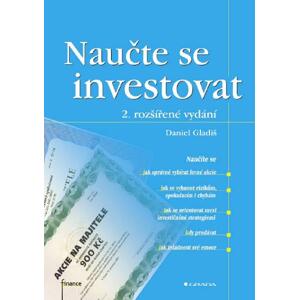Naučte se investovat -  Daniel Gladiš