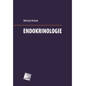 Endokrinologie - Michal Kršek [E-kniha]