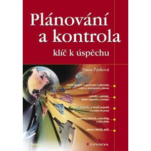 Plánování a kontrola: klíč k úspěchu - Hana Žůrková [E-kniha]