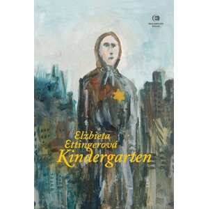 Kindergarten - Elzbieta Ettingerová [E-kniha]