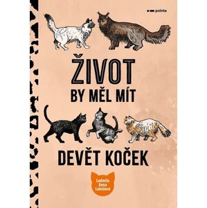 Život by měl mít devět koček -  Ludmila Anna Lukášová