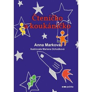 Čteníčko a koukáníčko -  Anna Marková