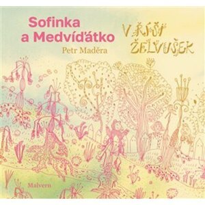 Sofinka a Medvíďátko v říši želvušek -  Petr Maděra