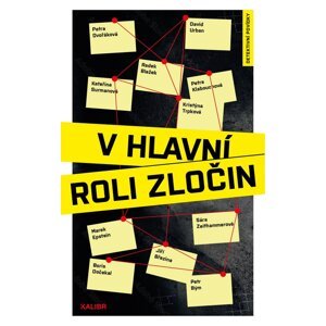 V hlavní roli zločin -  Petra Dvořáková