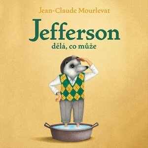 Jefferson dělá, co může -  Jean-Claude Mourlevat