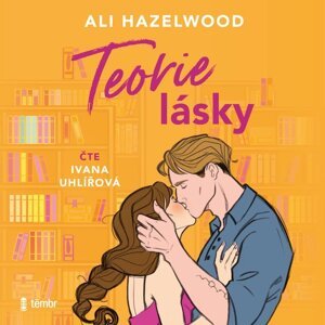 Teorie lásky -  Ali Hazelwood