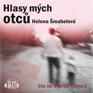 Hlasy mých otců -  Helena Šmahelová